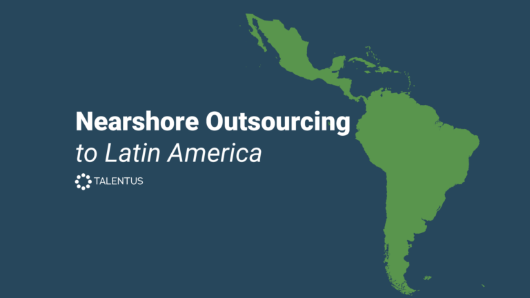 Nearshore Outsourcing to Latin America