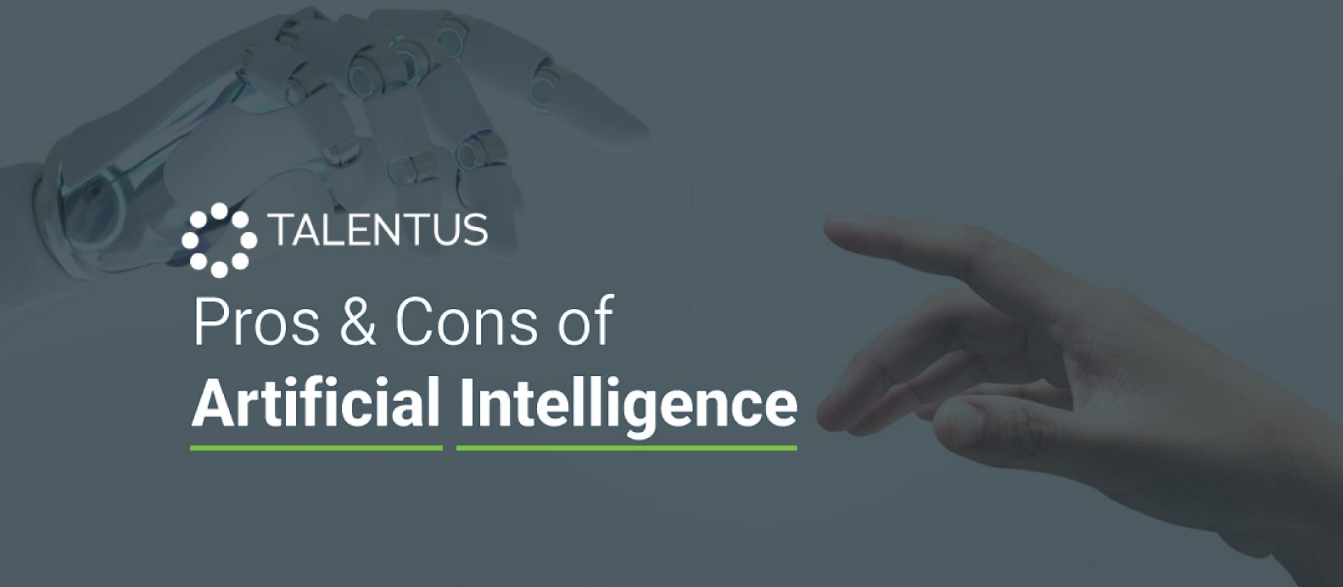 Pros & Cons of Artificial Intelligence