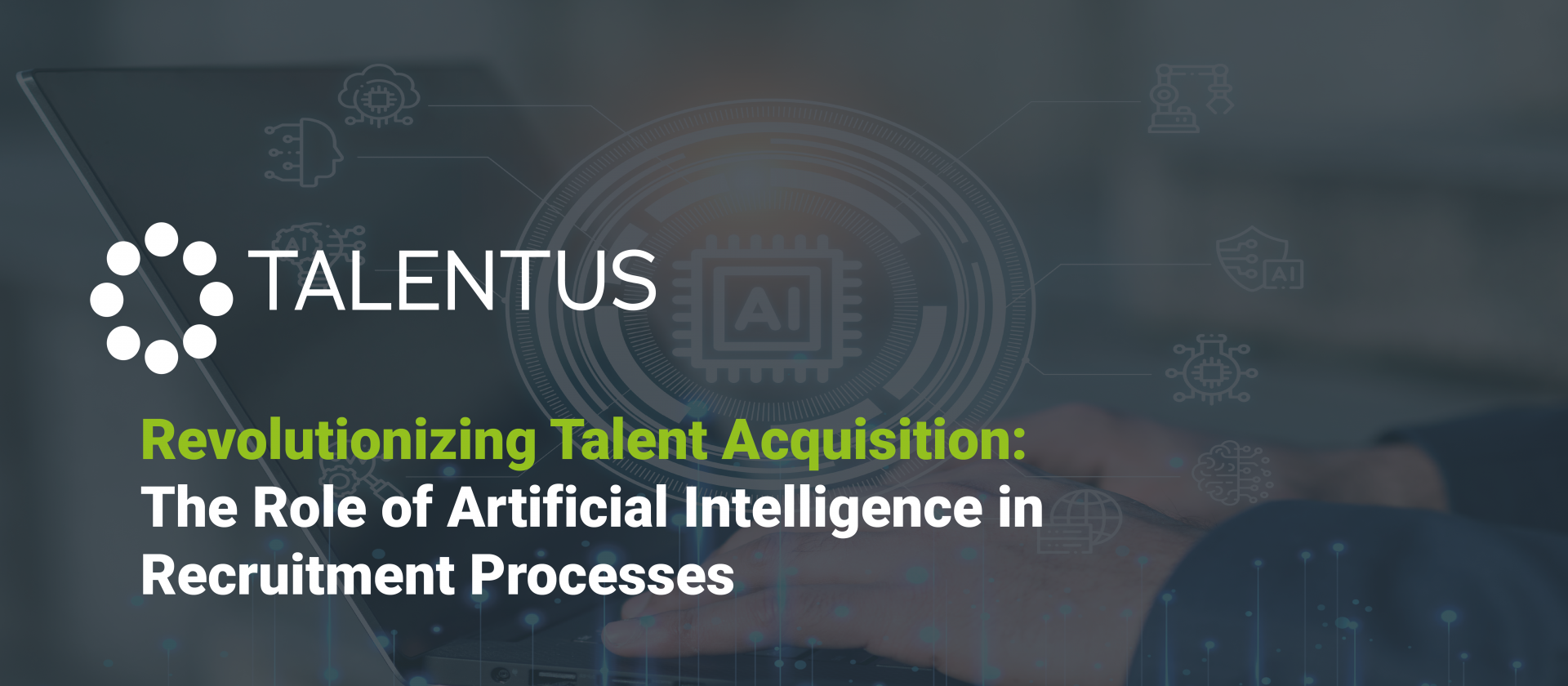 Revolutionazing Talent Acquisition