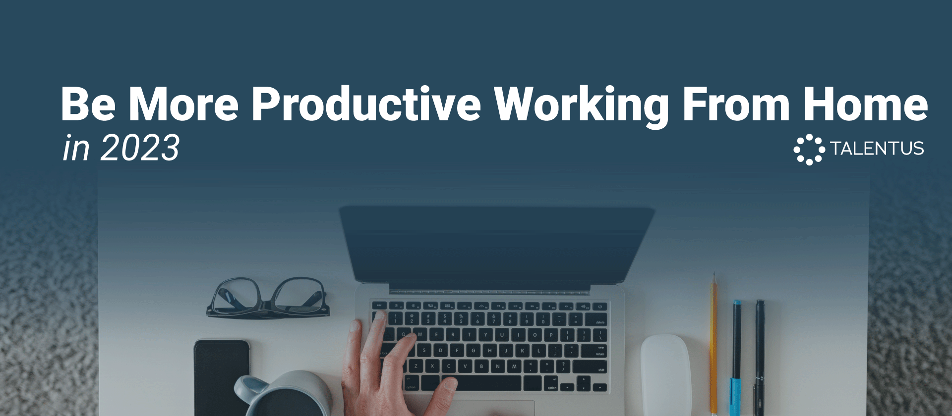 Be More Productive Working From Home