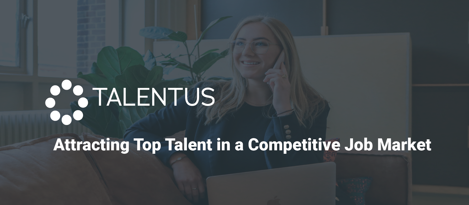 top talent in a competitive job market